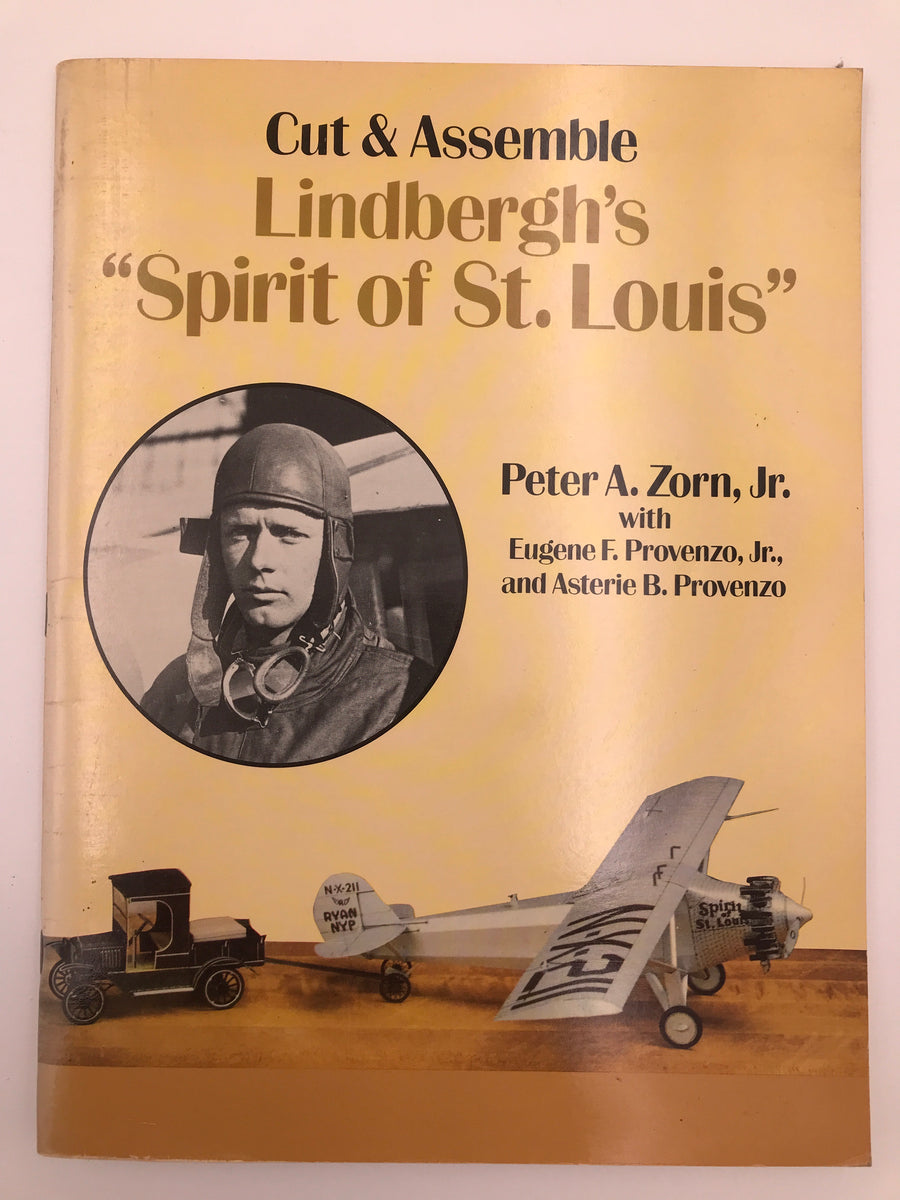CUT & ASSEMBLE LINDBERGH'S "SPIRIT OF ST. LOUIS"