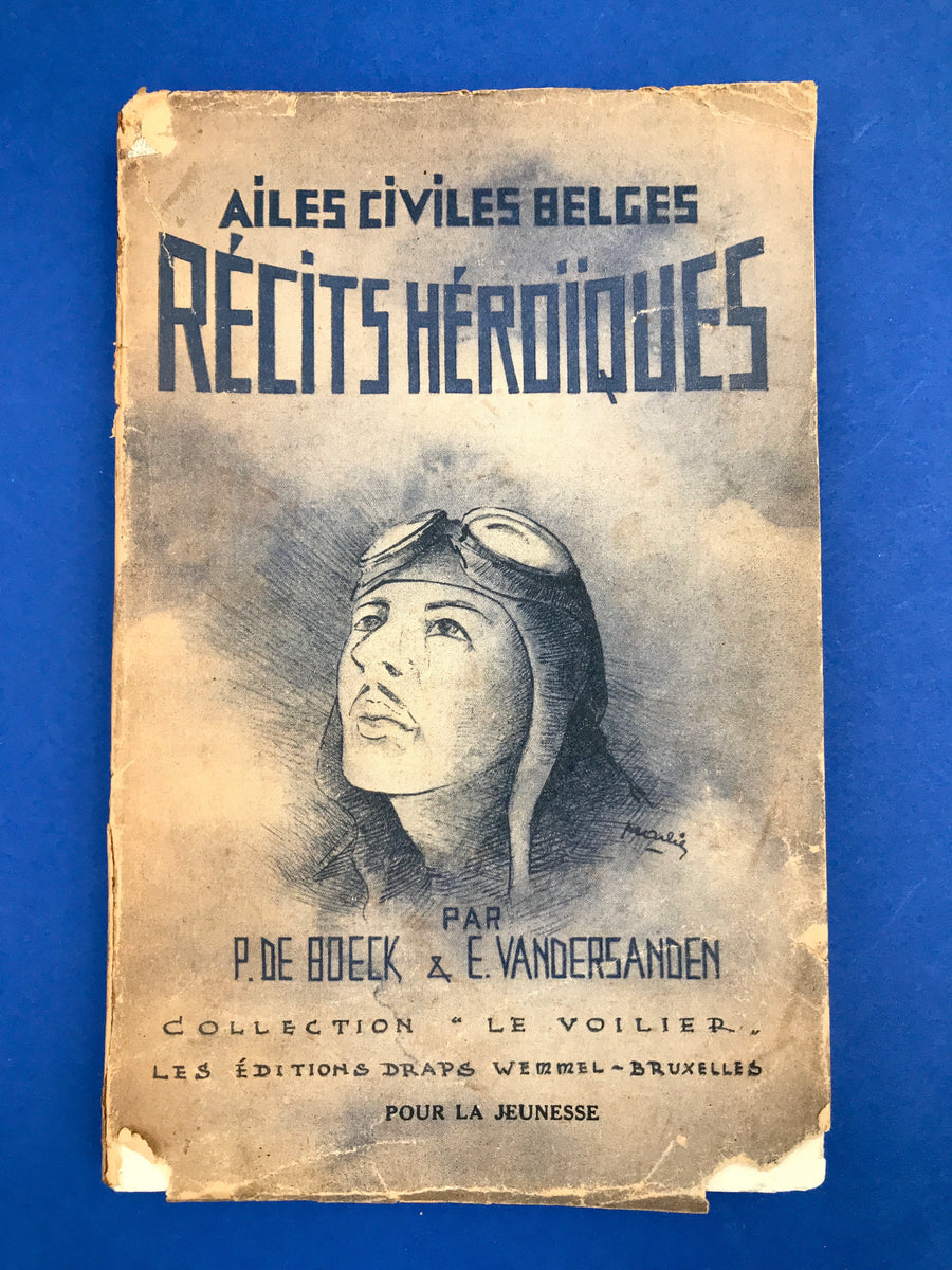 AILES CIVILES BELGES RÉCITS HÉROÏQUES (dédicacé)