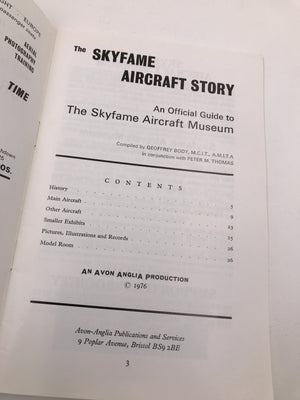 YOUR AAA GUIDE TO THE SKYFAME AIRCRAFT STORY: AN OFFICIAL GUIDE TO THE SKYFAME AIRCRAFT MUSEUM