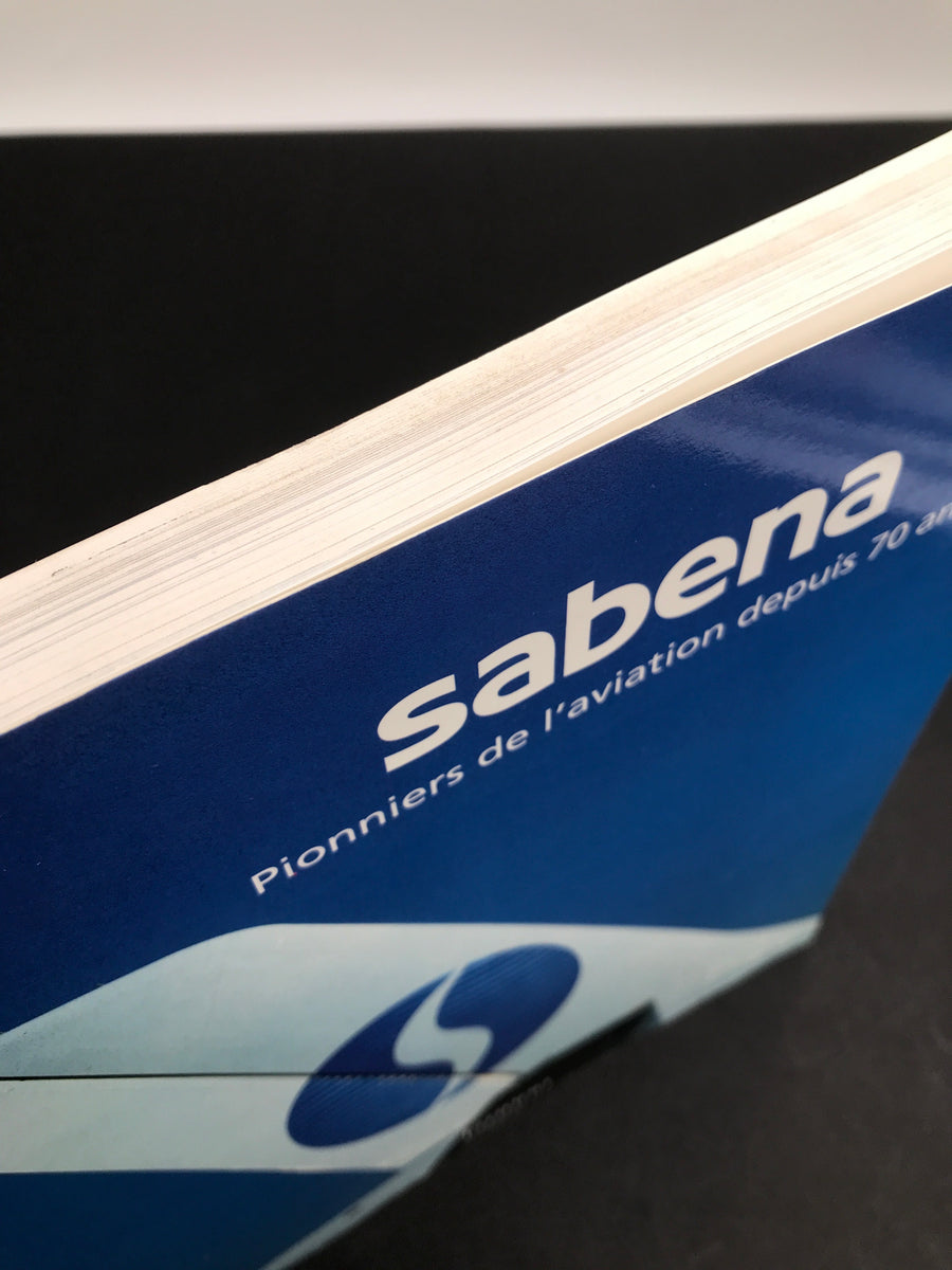 sabena Pionniers de l'aviation depuis 70 ans (broché cousu)