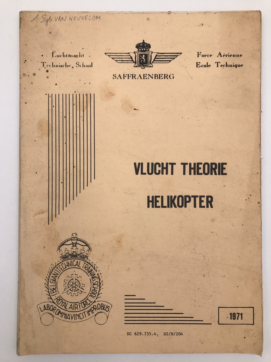 VLUCHT THEORIE - HELIKOPTER (BELGIAN TRAINING SCHOOL - ROYAL AIR FORCE)
