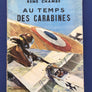 AU TEMPS DES CARABINES