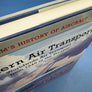 Modern Air Transport —Worldwide Air Transport from 1945 to the Present —