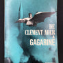 DE CLÉMENT ADER À GAGARINE