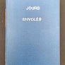 JOURS ENVOLÉS