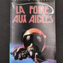 LA FOIRE AUX AIGLES