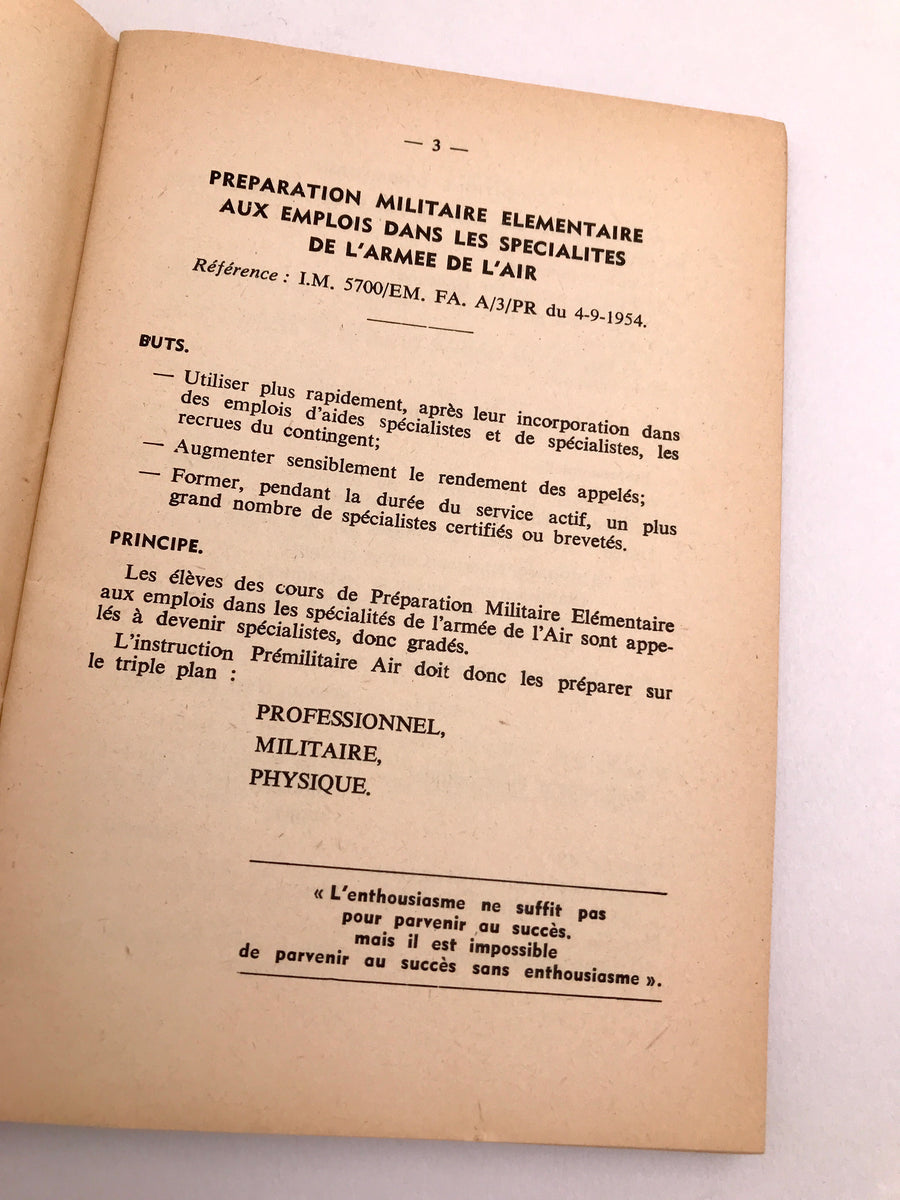 Je veux être AVIATEUR EN SUIVANT LES COURS DE LA PRÉPARATION MILITAIRE ÉLÉMENTAIRES AUX EMPLOIS DANS LES SPÉCIALITÉS DE L’ARMÉE de L’AIR