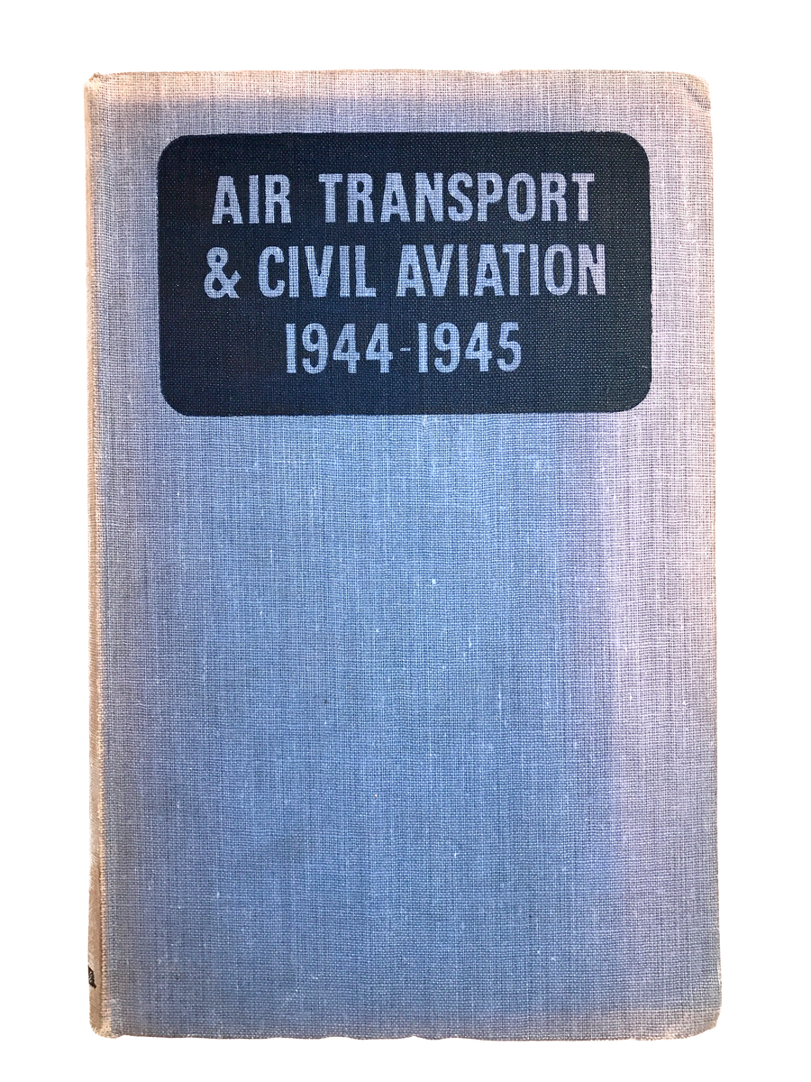 AIR TRANSPORT & CIVIL AVIATION 1944-1945