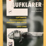 AUFKLÄRER (VOLUME TWO) / LUFTWAFFE RECONNAISSANCE AIRCRAFT AND UNITS 1942-1945 (LUFTWAFFE COLOURS)