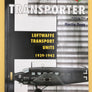 TRANSPORTER / LUFTWAFFE TRANSPORT UNITS, 1939-1943 (VOLUME ONE) (LUFTWAFFE COLOURS)