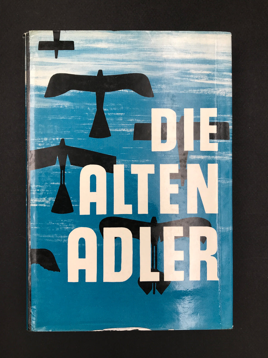 DIE ALTEN ADLER Pioniere der deutschen Luftfahrt