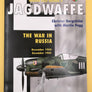 JAGDWAFFE  / WAR IN RUSSIA  / NOVEMBER 1942 - DECEMBER 1943 (VOLUME FOUR SECTION 3) (LUFTWAFFE COLOURS)