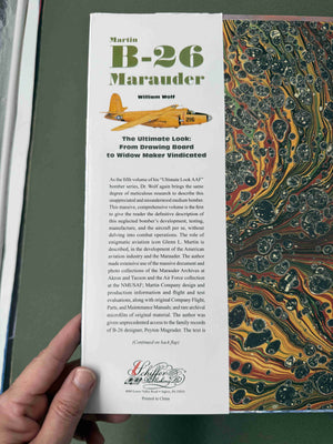 Martin B-26 Marauder The Ultimate Look: From Drawing Board to Widow Maker Vindicated