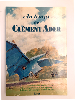 Au temps de CLÉMENT ADER