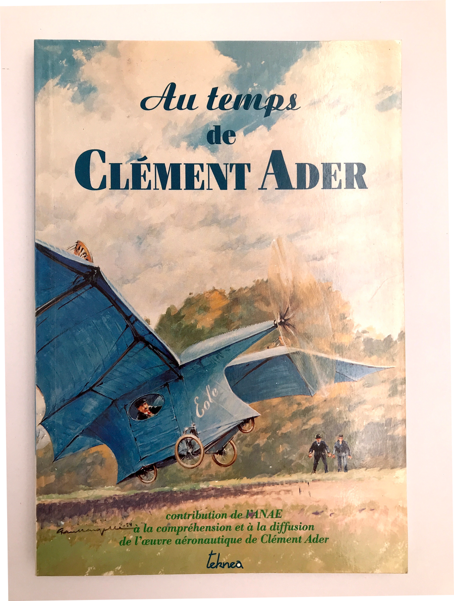 Au temps de CLÉMENT ADER