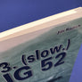 13. (Slow.) JG 52