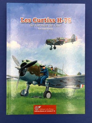 Les Curtiss H-75 de l’armée de l’Air