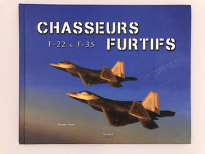 CHASSEURS  FURTIFS F-22 & F-35