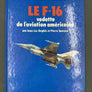 Le F-16, vedette de l’aviation américaine