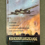KRIEGSFLUGZEUGE — DEUTSCHE — ITALIENISCHE — BRITISCH-AMERIKANISCHE UND SOWJETISCHE —
