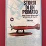STORIA DI UN PRIMATO