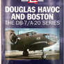 DOUGLAS HAVOC AND BOSTON THE DB-7 A-20 SERIES