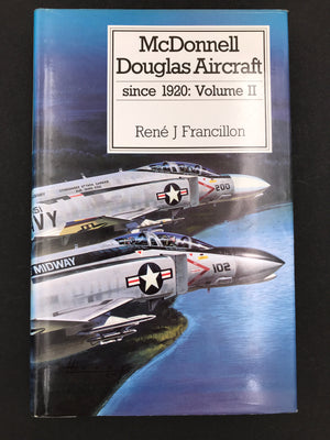 McDonnell Douglas Aircraft since 1920 : Volume II