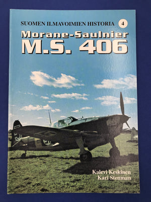 SUOMEN ILMAVOIMIEN HISTORIA – Morane-Saulnier – M.S. 406