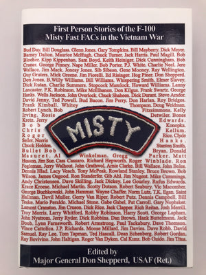 [ MISTY ] First Person Stories of the F-100 Misty Fast FACs in the Vietnam War