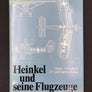 Heinkel und seine Flugzeuge