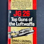 JG 26 — Top Guns of the Luftwaffe —