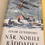 NÄR NOBILE RÄDDADES