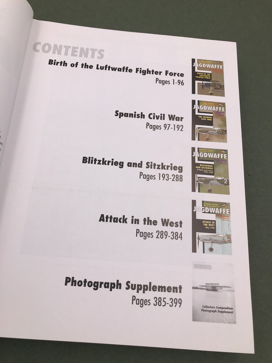 JAGDWAFFE – Birth of the Luftwaffe Fighter Force Spanish Civil War Blitzkrieg and Sitzkrieg Attack in the West Photograph Supplement