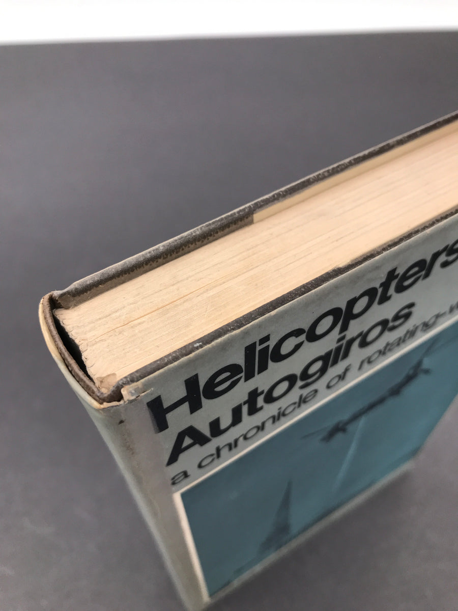 HELICOPTERS and Autogiros – a chronicle of rotating-wing aircraft