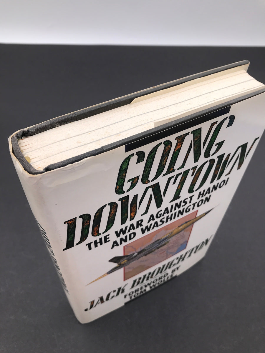 GOING DOWNTOWN – THE WAR AGAINST HANOI AND WASHINGTON