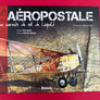 AÉROPOSTALE Les carnets de vol de l'étoile