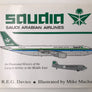 [SAUDIA SAUDI ARABIAN AIRLINES] An Illustrated History of the Largest Airline in the Middle East: