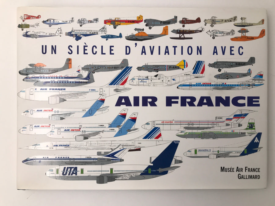 UN SIÈCLE D’AVIATION AVEC Air France