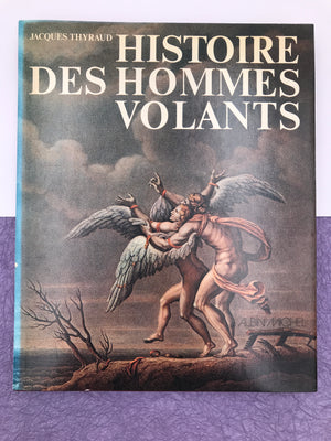 HISTOIRE DES HOMMES VOLANTS