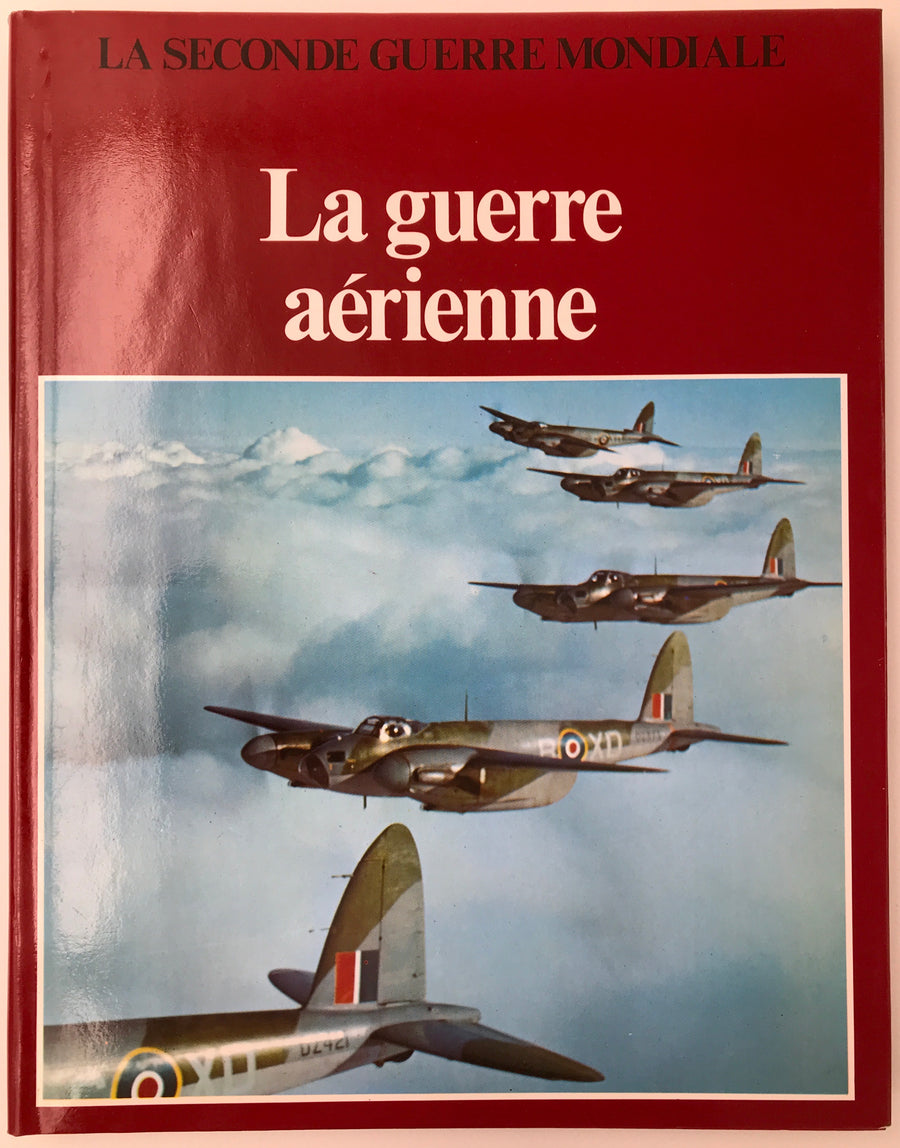 [LA SECONDE GUERRE MONDIALE] La guerre aérienne