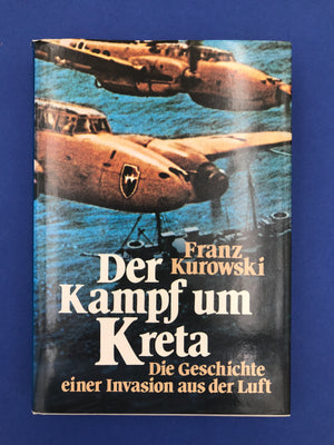 Der Kampf um Kreta – Die Geschichte einer Invasion aus der Luft