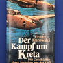 Der Kampf um Kreta – Die Geschichte einer Invasion aus der Luft
