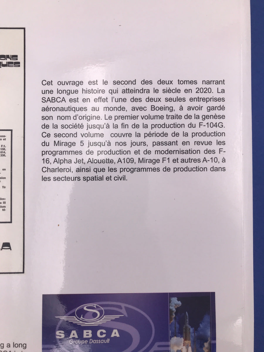 Du Mirage au siècle d’existence SABCA From the Mirage through to the Centenary (1964 – 2020)