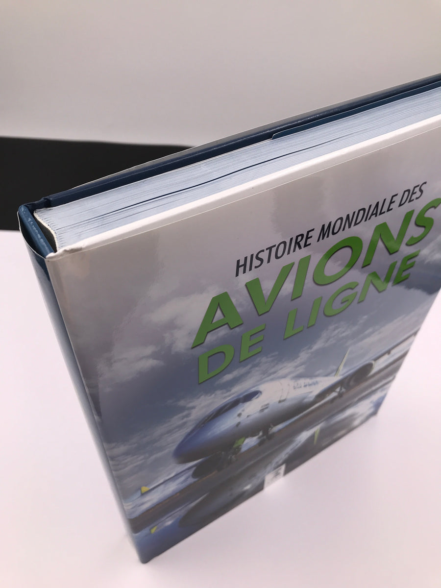 HISTOIRE MONDIALE DES AVIONS DE LIGNE **COMME NEUF**