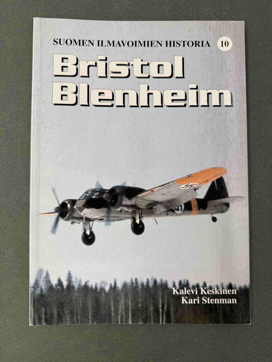 SUOMEN ILMAVOIMIEN HISTORIA (10) — Bristol Blenheim  —