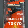 OBJECTIF TOKYO (cartonné, jaquette)