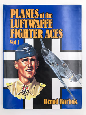 PLANES of the LUFTWAFFE FIGHTER ACES Vol 1