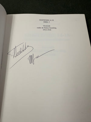 OOSTENDE 14-18 — DEEL 1 en 2 — *** TOEGEWIJDE BOEKEN *** SIGNED BOOKS ***
