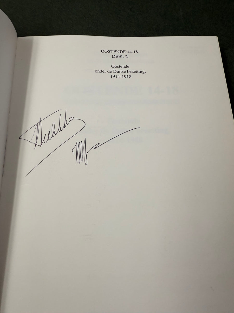 OOSTENDE 14-18 — DEEL 1 en 2 — *** TOEGEWIJDE BOEKEN *** SIGNED BOOKS ***