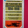 DIE FLUGZEUGE DES ERSTEN WELTKRIEGS 1914-1918